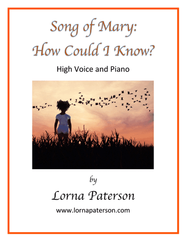 Song of Mary: How Could I Know?