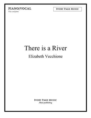 There is a River