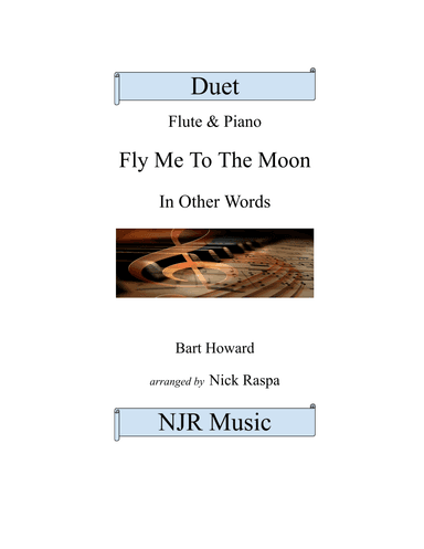 Fly Me To The Moon (in Other Words) (arr. Nick Raspa)