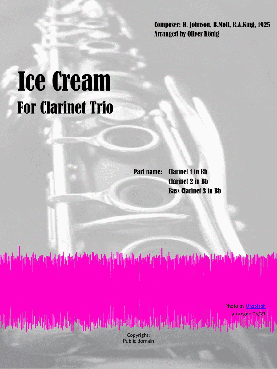 Ice Cream ( IScream, You Scream,...) for 2 Clar in Bb and Bass Clarinet in Bb (arr. Oliver König)