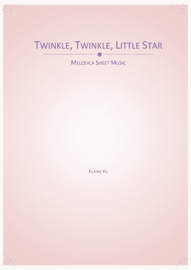 Twinkle, Twinkle, Little Star (arr. Elaine Yu)