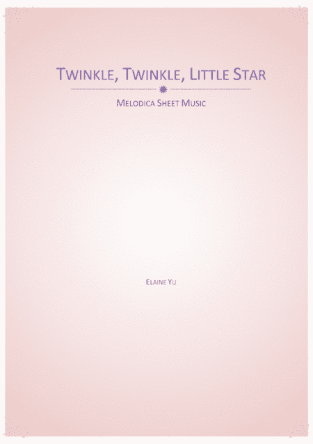 Twinkle, Twinkle, Little Star (arr. Elaine Yu)