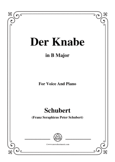 Schubert-Der Knabe,in B Major,for Voice&Piano (arr. MSM)