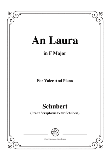 Schubert-An Laura,in F Major,for Voice&Piano (arr. MSM)