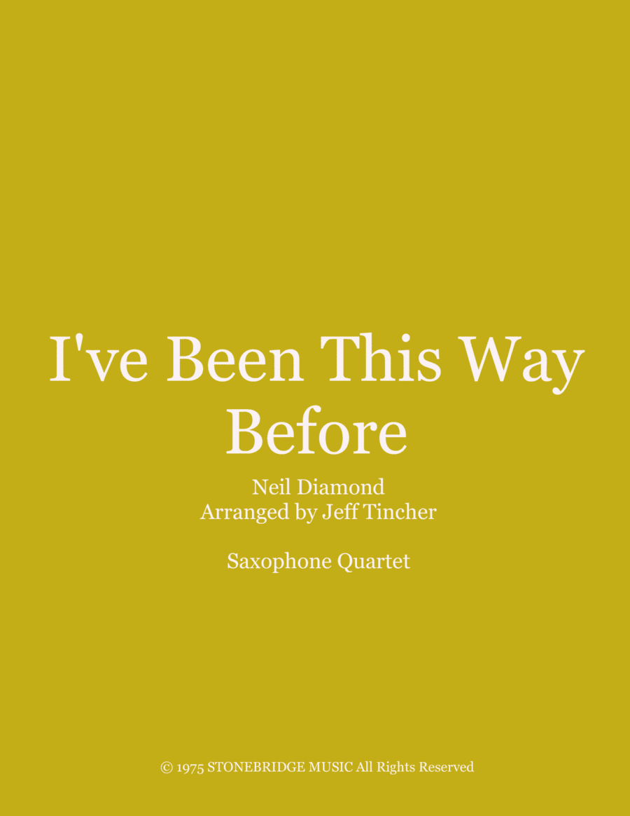 I've Been This Way Before (arr. Jeff Tincher)