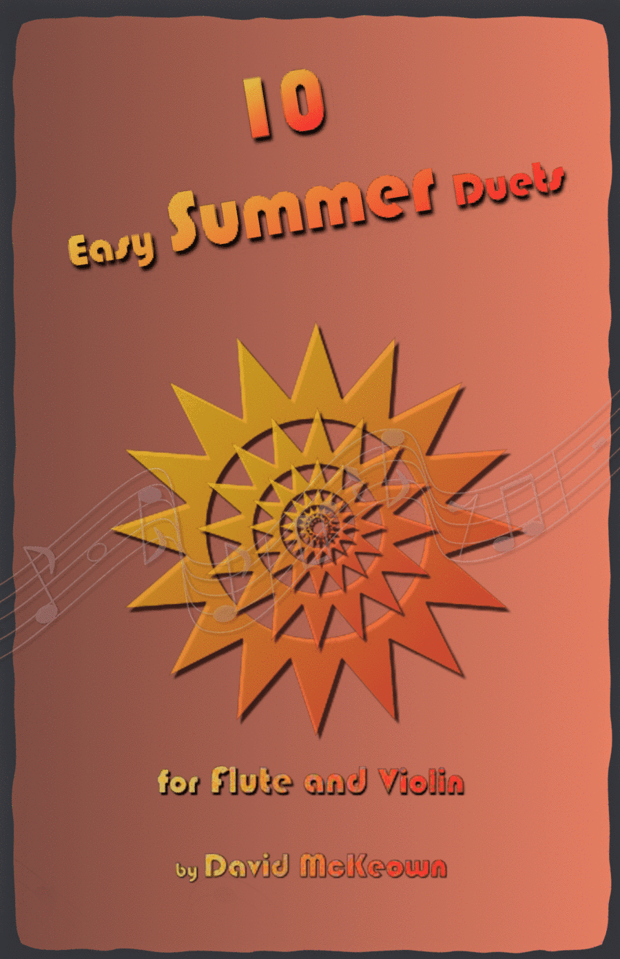 10 Easy Summer Duets for Flute and Violin