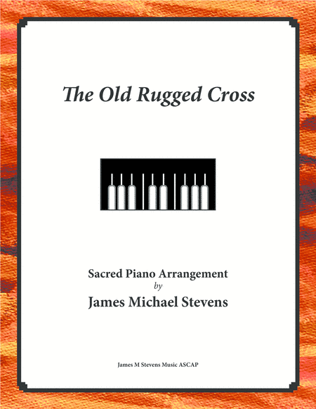 The Old Rugged Cross (arr. James Michael Stevens)