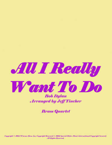 All I Really Want To Do (arr. Jeff Tincher)