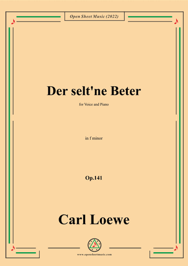 Loewe-Der selt'ne Beter,in f minorr,Op.141,for Voice and Piano (arr. OSM Press)