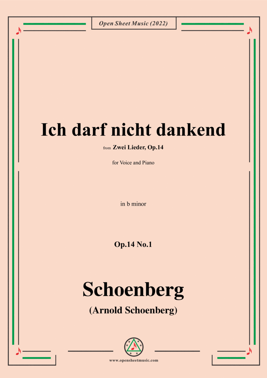 Schoenberg-Ich darf nicht dankend,in b minor,Op.14 No.1 (arr. Open Cloud)