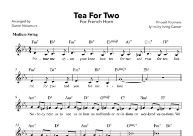 Tea For Two (For French Horn with Lyrics) (arr. Daniel Nakamura)