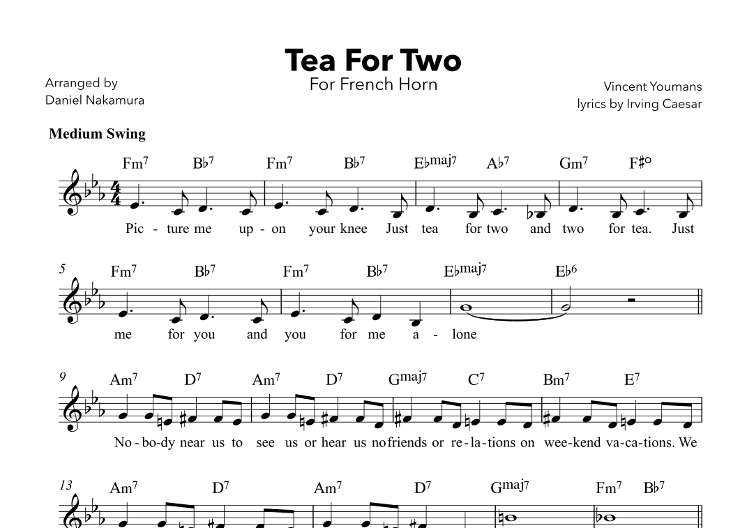 Tea For Two (For French Horn with Lyrics) (arr. Daniel Nakamura)