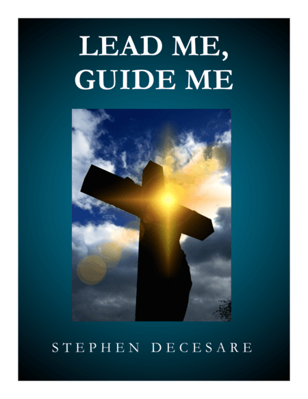 Lead Me, Guide Me