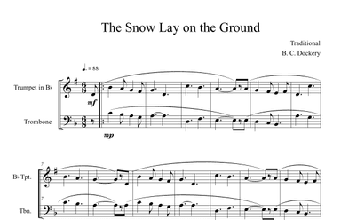 The Snow Lay on the Ground (Trumpet and Trombone Duet) (arr. B. C. Dockery)