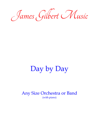 Day By Day (arr. James Gilbert)