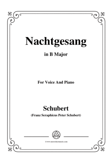 Schubert-Nachtgesang,in B Major,for Voice&Piano (arr. MSM)