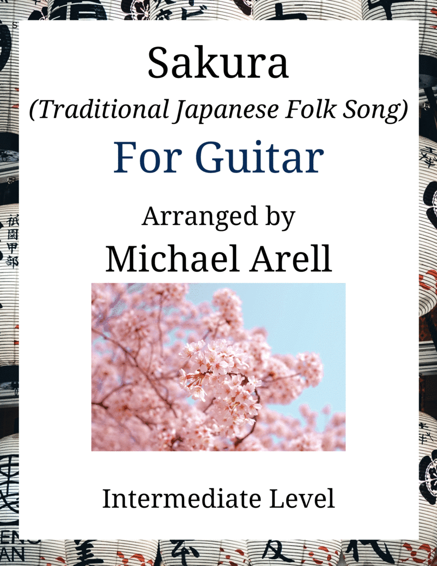 Sakura--Intermediate Guitar (arr. Michael Arell)