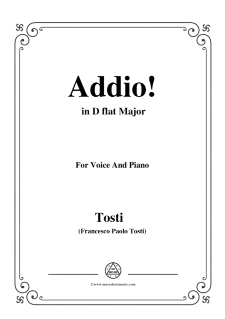 Tosti-Addio! In D flat Major,for Voice and Piano (arr. MSM)