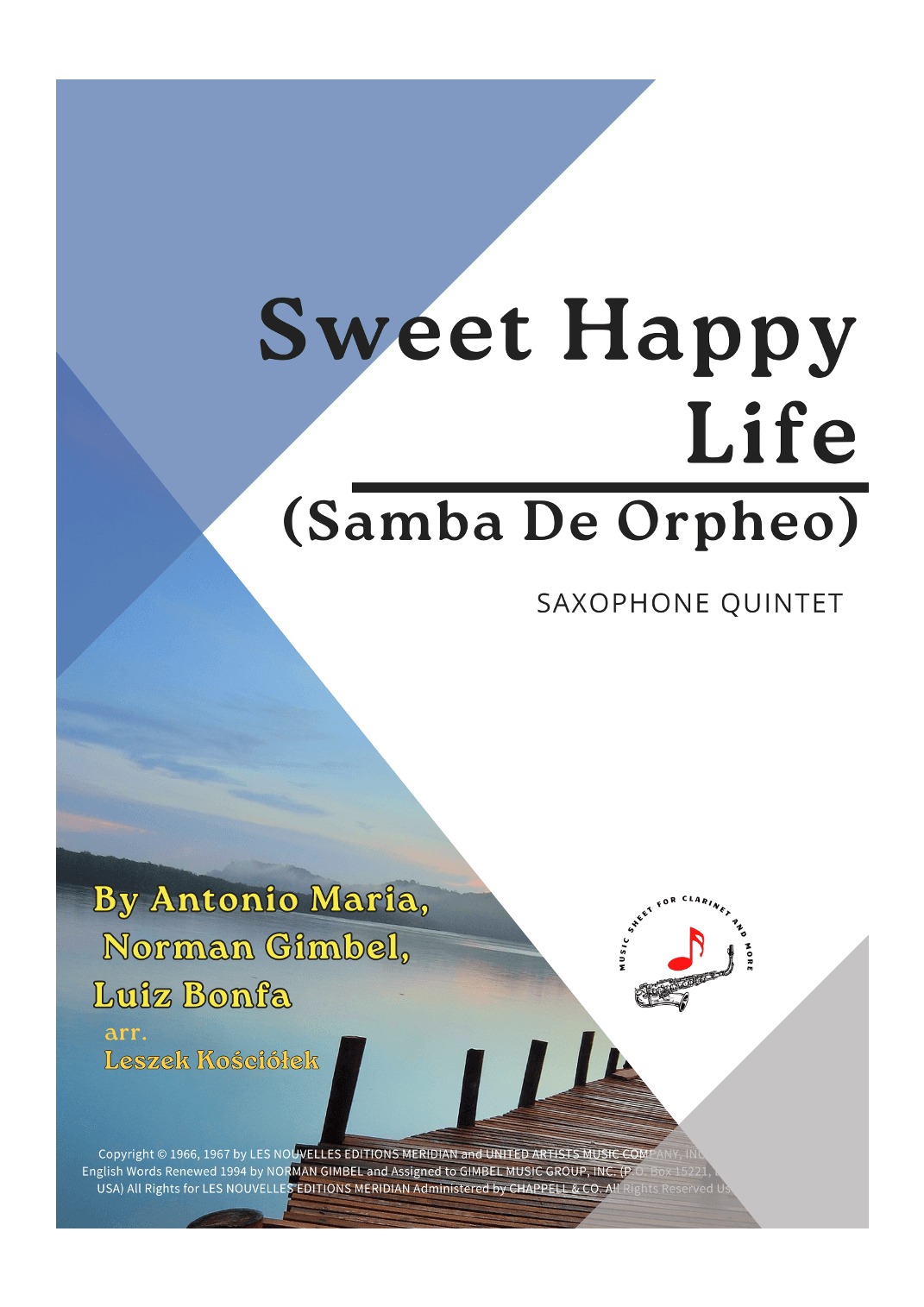 Sweet Happy Life (samba De Orpheo) (arr. Leszek Kościółek)