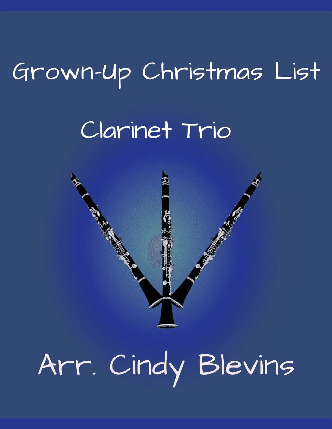 Grown-Up Christmas List (arr. Cindy Blevins)