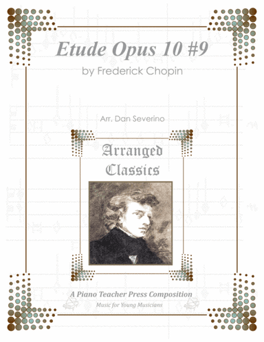 Chopin - Etude Op.10 #9 (arr. Dan Severino - Piano Teacher Press)