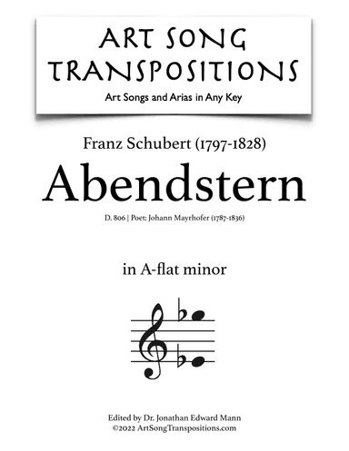 SCHUBERT: Abendstern, D. 806 (transposed to A-flat minor) (arr. ArtSongTranspositions.com)