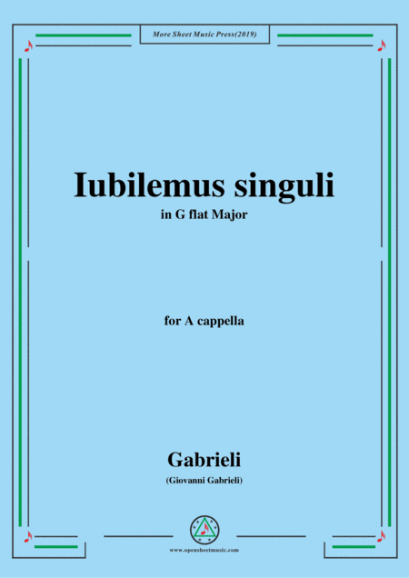 Gabrieli,Giovanni-Iubilemus singuli,in G flat Major,for A cappella (arr. MSM)