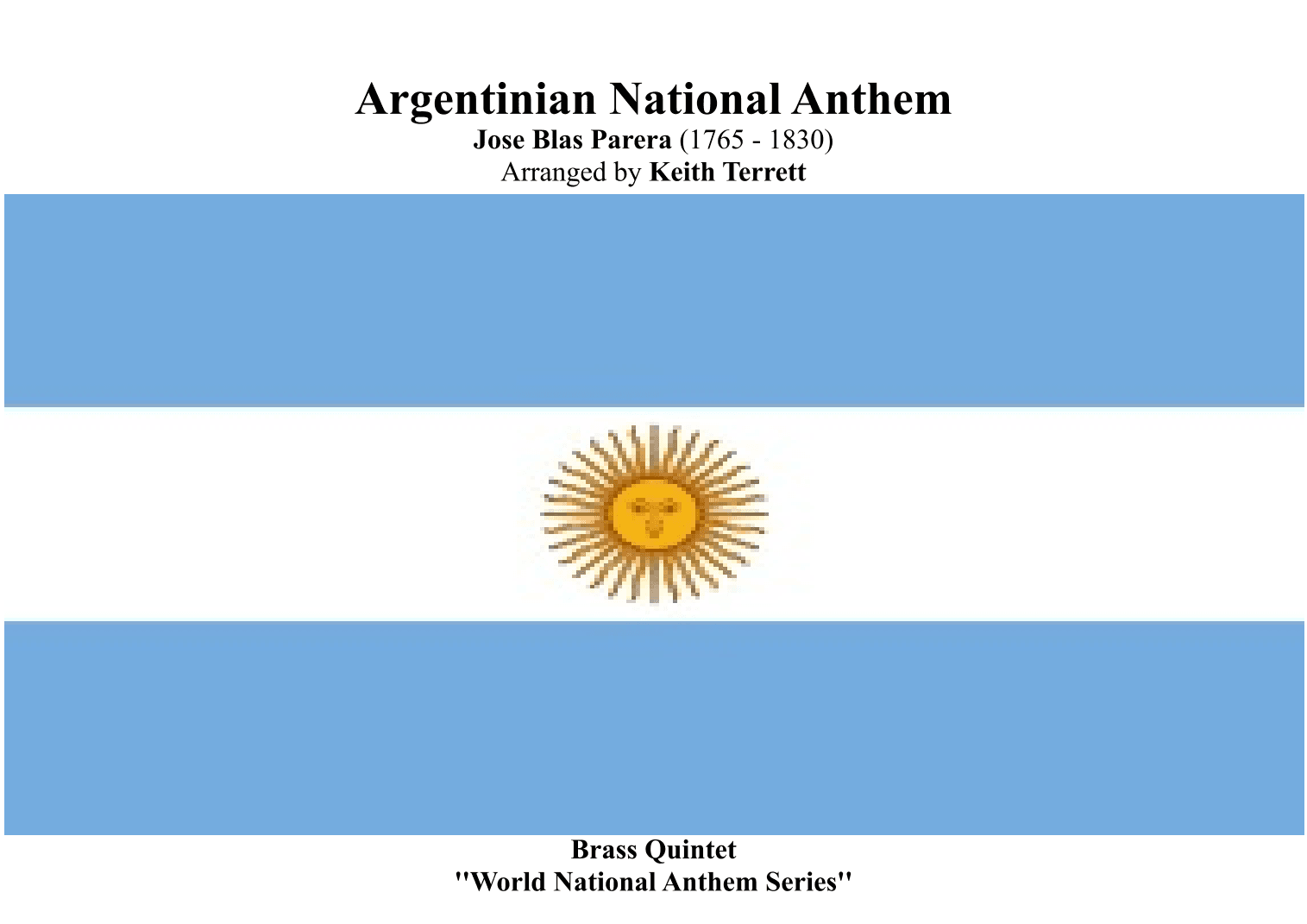 Argentinian National Anthem for Brass Quintet (World National Anthem Series) (arr. Keith Terrett)