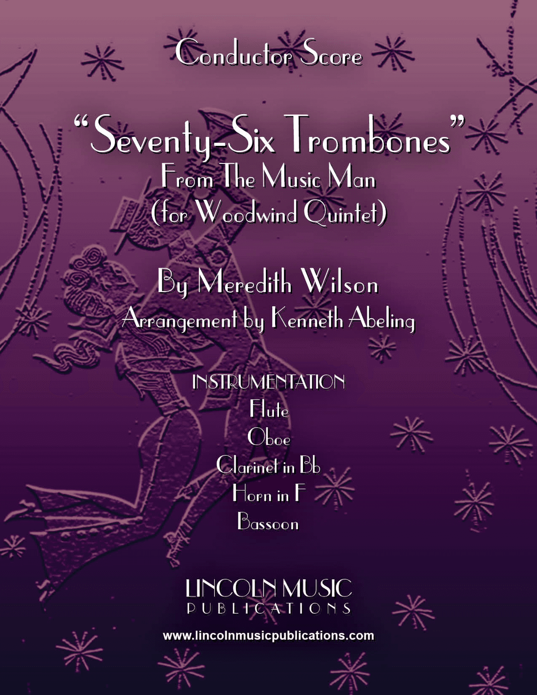 Seventy Six Trombones (arr. Kenneth Abeling)