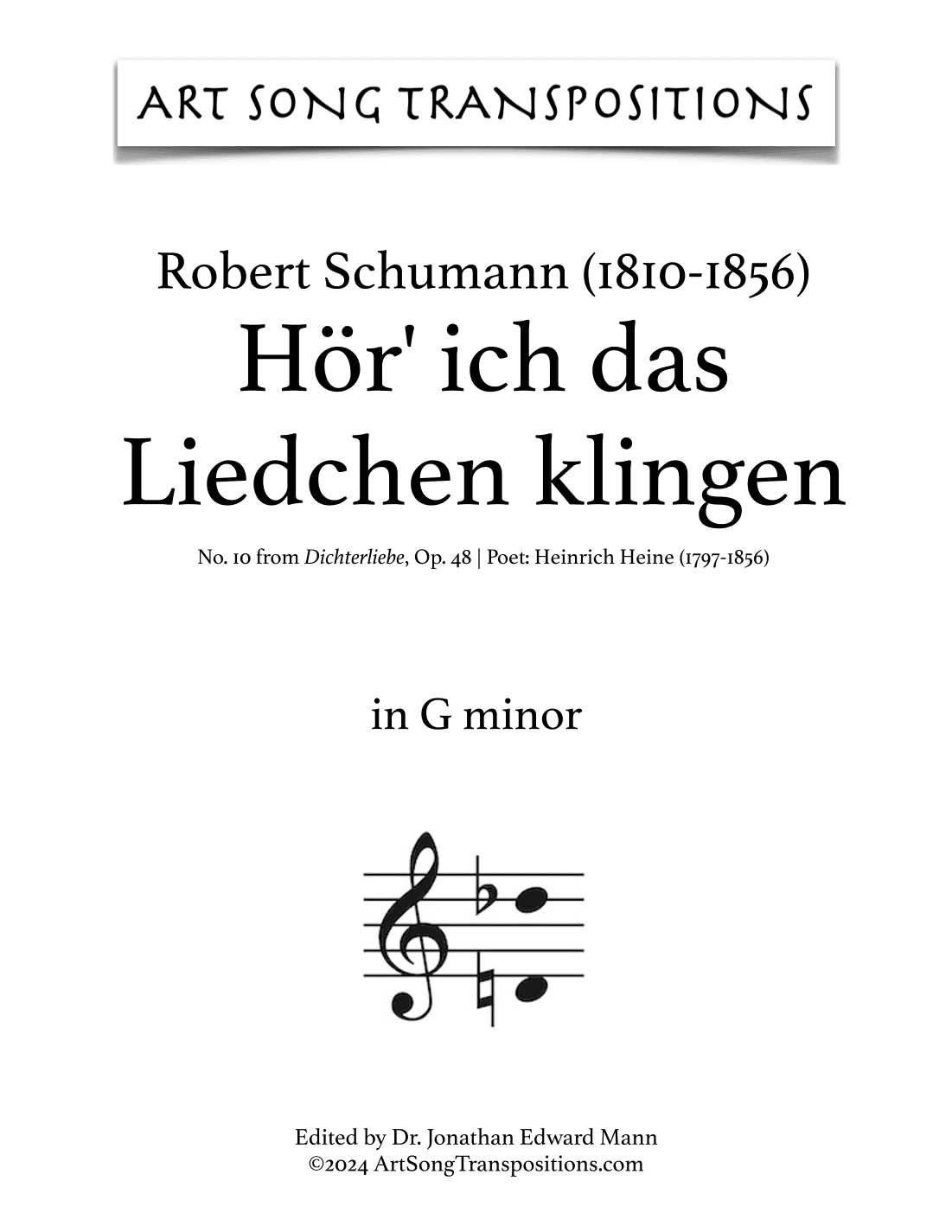 SCHUMANN: Hör' ich das Liedchen klingen, Op. 48 no. 10 (transposed to G minor) (arr. ArtSongTranspositions.com)