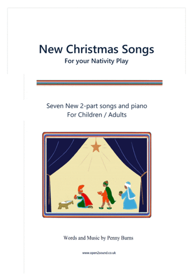 New Christmas Songs For your Nativity Play (Seven New 2-part songs and piano accompaniment)