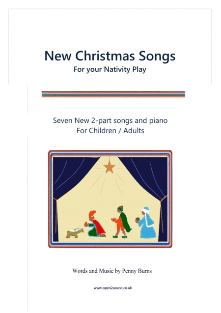 New Christmas Songs For your Nativity Play (Seven New 2-part songs and piano accompaniment)