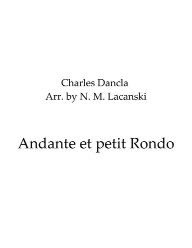 Andante et petit Rondo (arr. Nick Lacanski)