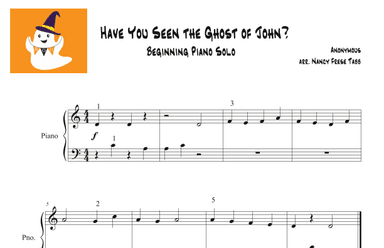 Have You Seen the Ghost of John? arr. as a Beginning Piano Solo (arr. Nancy Frese Tabb)