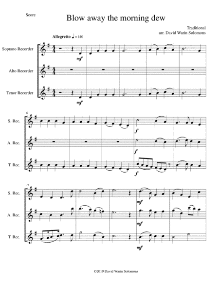 Blow away the morning dew for recorder trio (soprano, alto, tenor) (arr. David  Warin Solomons)