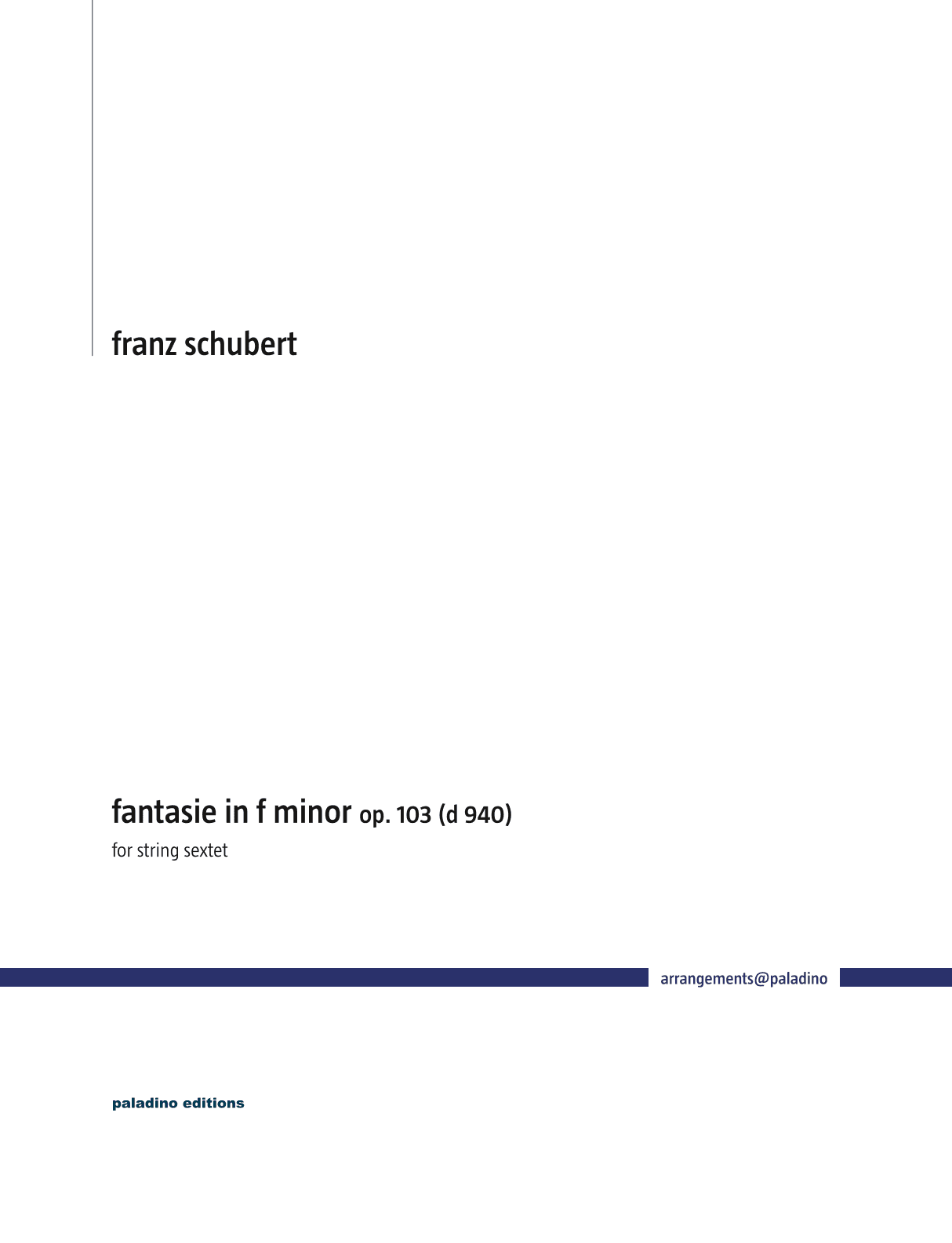 Fantasy (Fantasie) in F Minor, D 940, for String Sextet (arr. Firmian Lermer)
