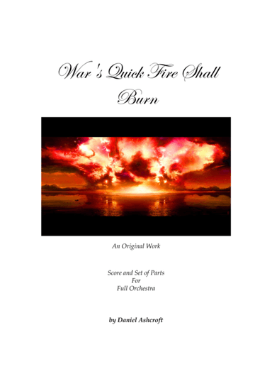 War's Quick Fire Shall Burn - Score and Parts