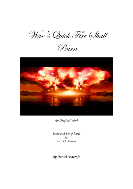 War's Quick Fire Shall Burn - Score and Parts