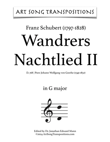 SCHUBERT: Wandrers Nachtlied II, D. 768 (transposed to G major) (arr. ArtSongTranspositions.com)