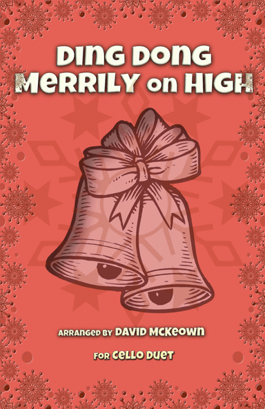 Ding Dong Merrily on High, Jazz Style, for Cello Duet (arr. David McKeown)