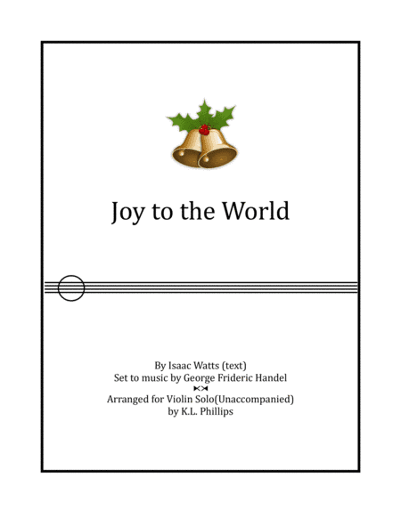 Joy to the World - Unaccompanied Violin Solo (arr. K.L. Phillips)