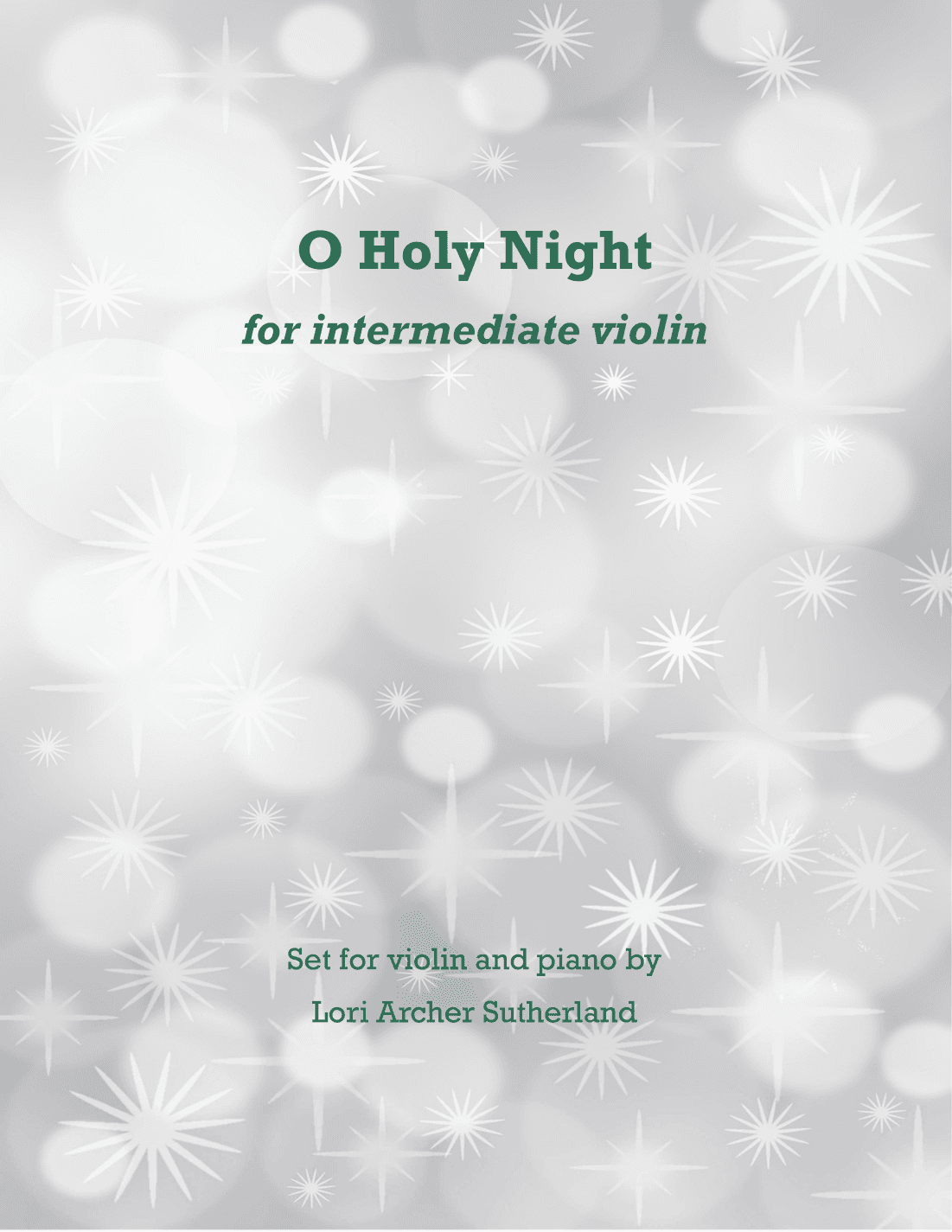 O Holy Night (arr. Lori Archer Sutherland)