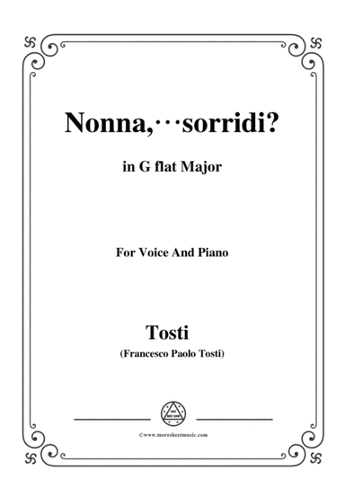 Tosti-Nonna,sorridi in G flat Major,for Voice and Piano (arr. MSM)