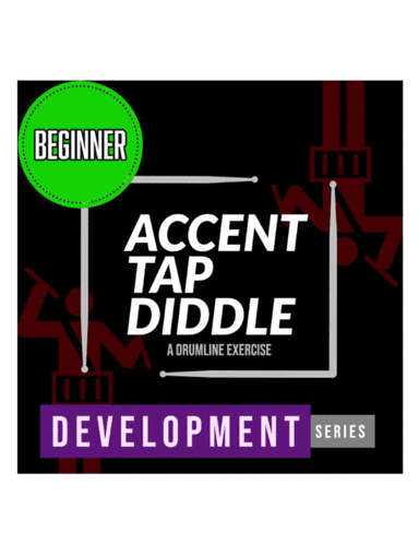 Accent-Tap-Diddle // [DRUMLINE EXERCISE]