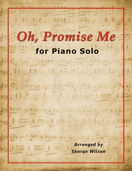 Oh, Promise Me (arr. Sharon Wilson)