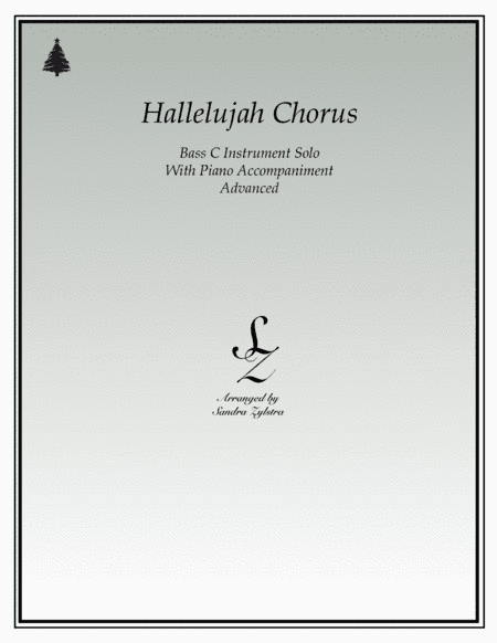 Hallelujah Chorus (bass C instrument solo) (arr. sandra dee zylstra)