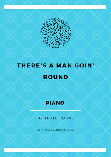 There's a Man Goin' Round - Piano solo (arr. Leonardo de Lima)