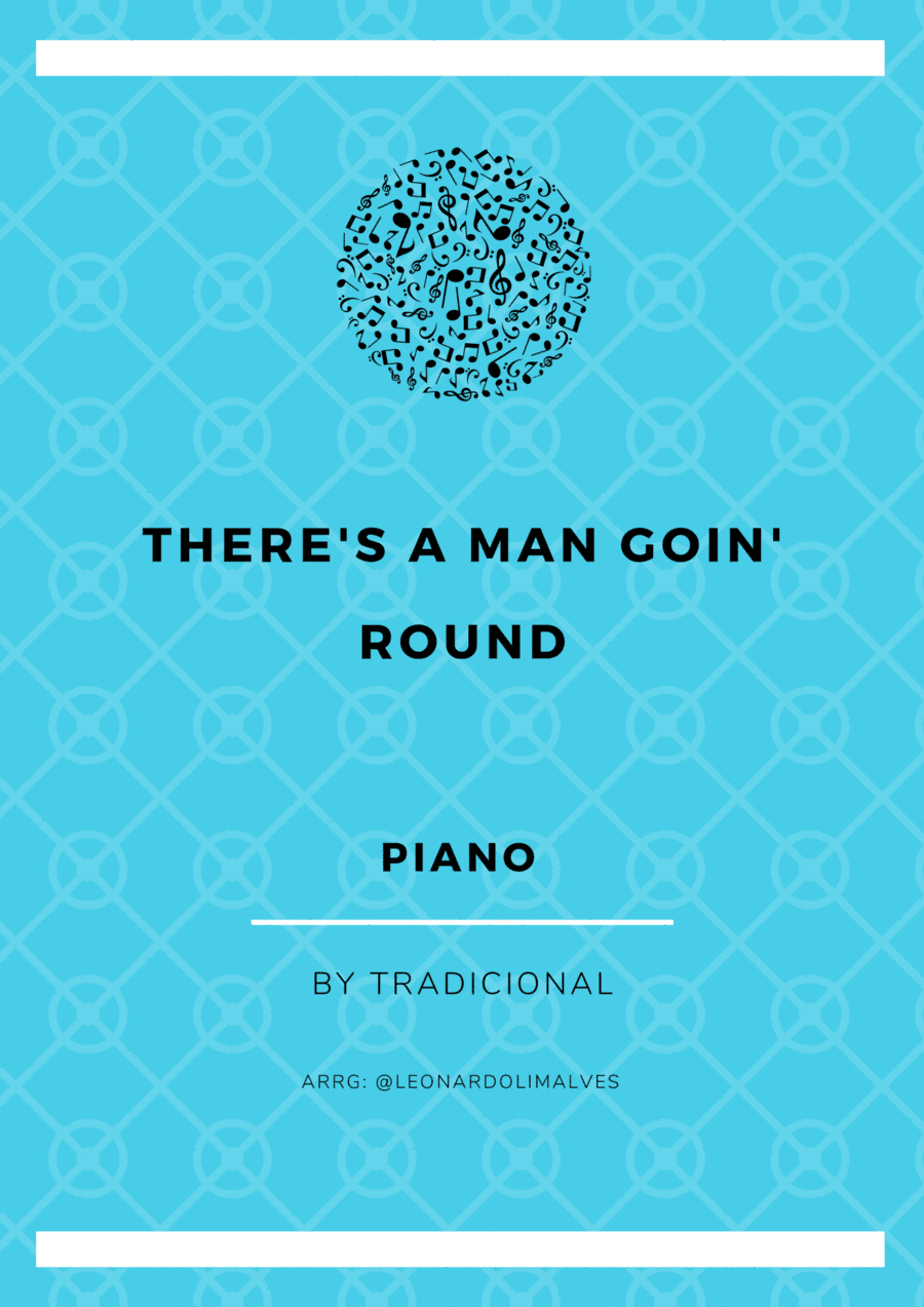 There's a Man Goin' Round - Piano solo (arr. Leonardo de Lima)