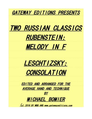 Two Russian Classics; Rubenstein Melody in F - Leschtizsky Consolation Op.19 No.6 (arr. Michael Bomier)