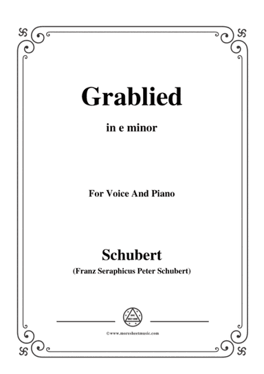 Schubert-Grablied,in e minor,D.218,for Voice and Piano (arr. MSM)